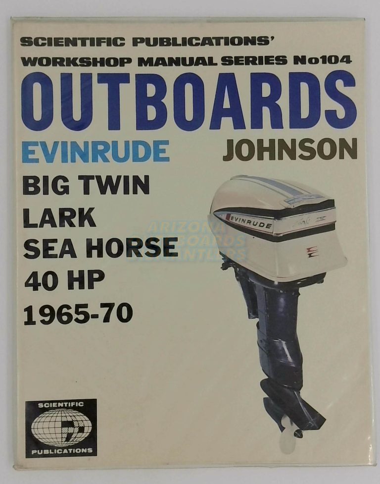 Evinrude Johnson Big Twin Lark Sea Horse 40 Hp 1965-1970 Work Shop Manual