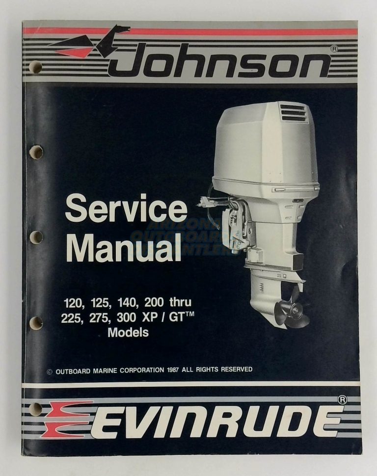 Johnson Evinrude Outboards Service Manual 120/125/140/200 Thru 225/275/300 XP/GT