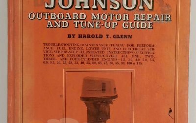 Johnson Outboard Motor Repair and Tune-Up Guide – Harold T Glenn