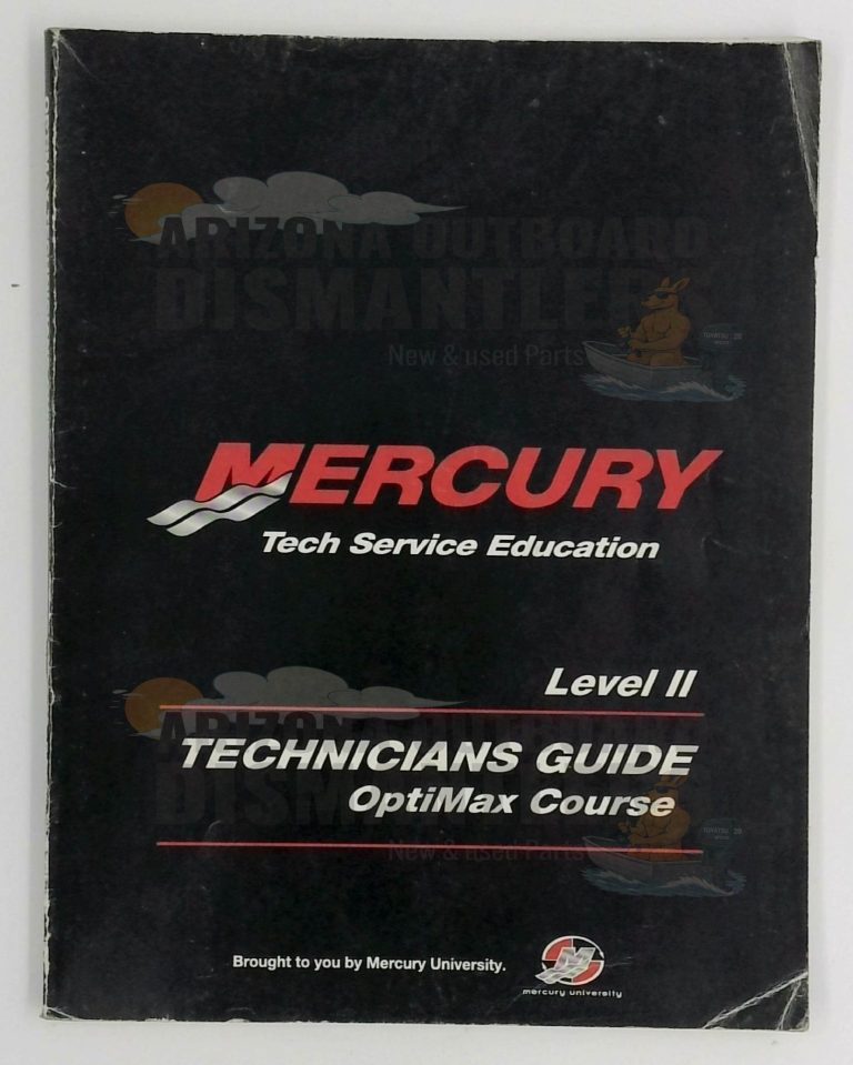 Mercury Tech Service Education – Level II Technician’s Guide: OptiMax Course Manual