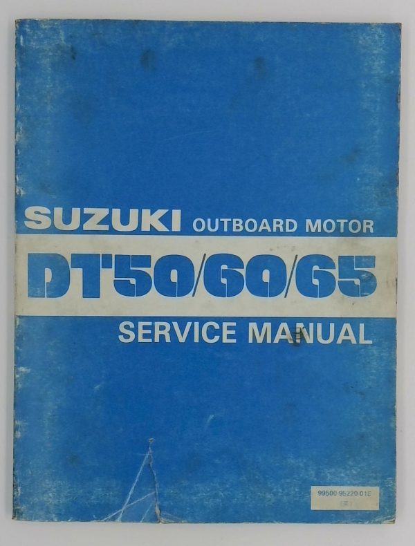 Suzuki Outboard Motor DT506065 Service Manual – PN 99500-95220-01E