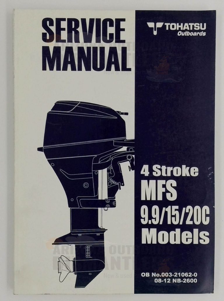 Tohatsu Outboards Service Manual – 4-Stroke MFS 9.9 / 15 / 20C Models