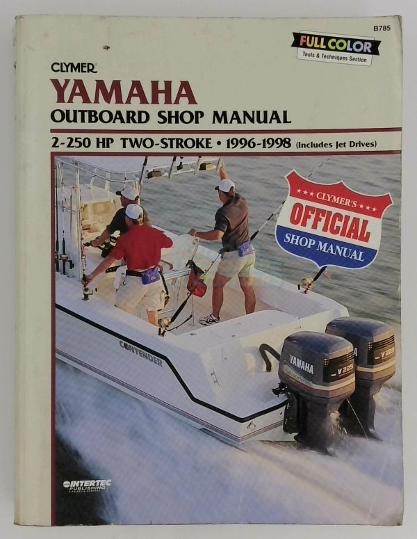 Yamaha Outboard Shop Manual 2-250 Hp Two Stroke 1996-1998