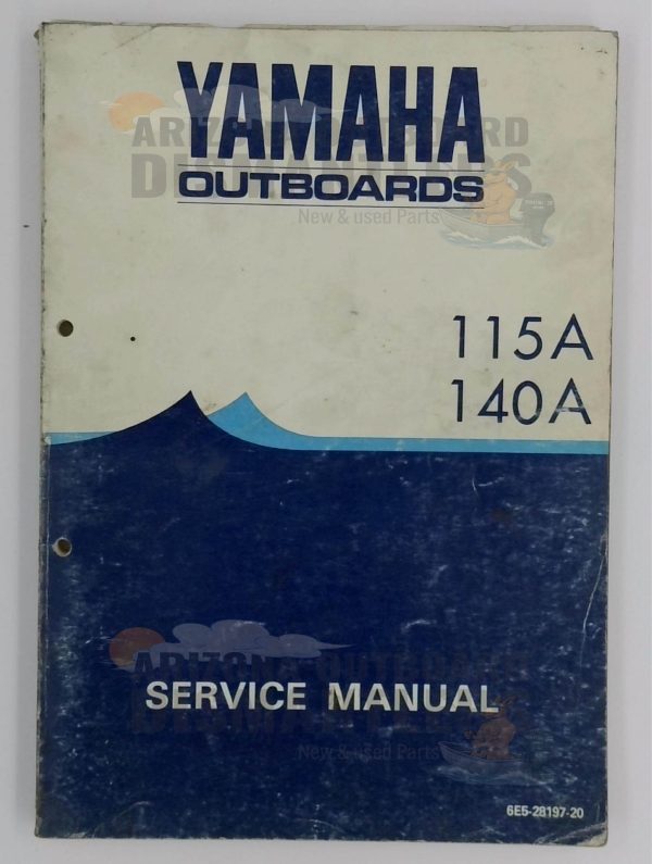 Yamaha Outboards Service Manual – 115A / 140A | P/N 6E5-28197-20