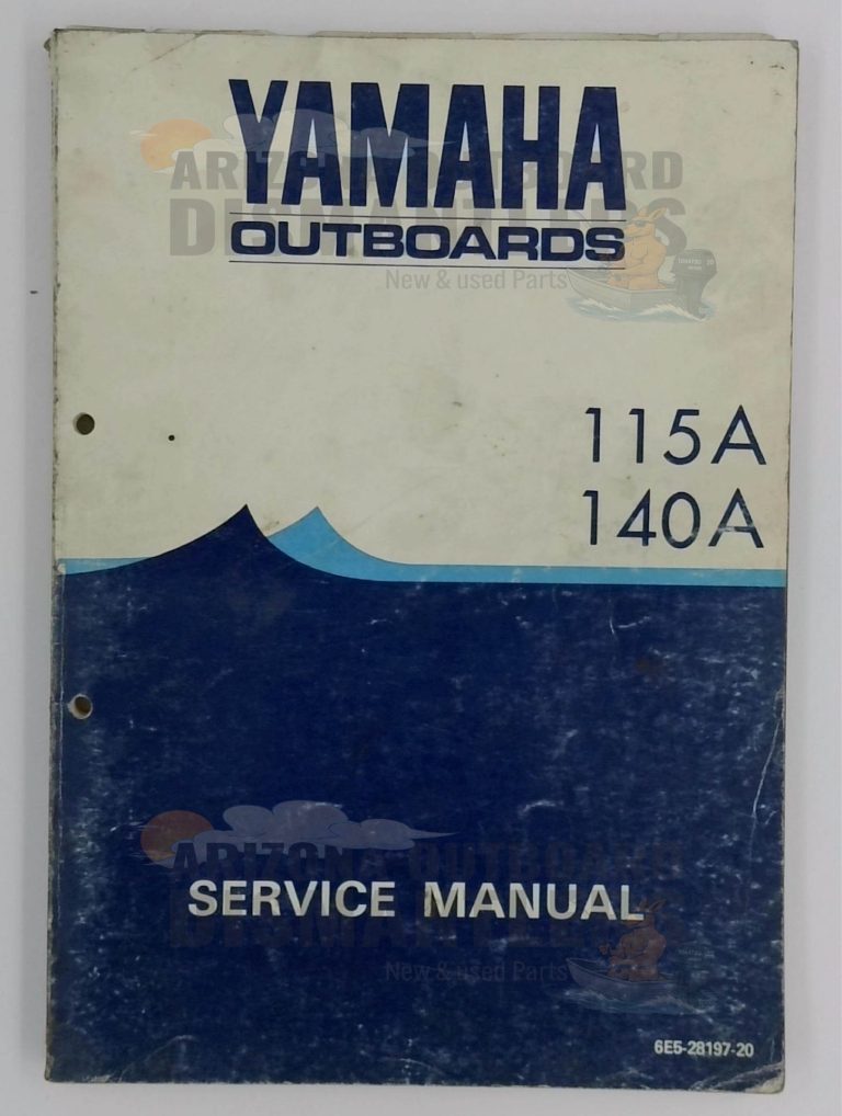 Yamaha Outboards Service Manual – 115A / 140A | P/N 6E5-28197-20